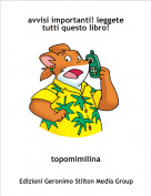 topomimilina - avvisi importanti! leggete tutti questo libro!
