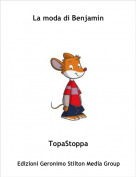 TopaStoppa - La moda di Benjamin