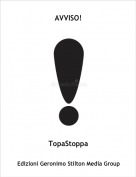 TopaStoppa - AVVISO!