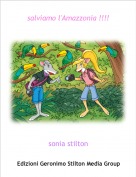 sonia stilton - salviamo l'Amazzonia !!!!