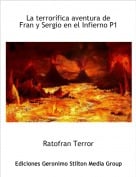 Ratofran Terror - La terror&iacute;fica aventura de Fran y Sergio en el Infierno P1