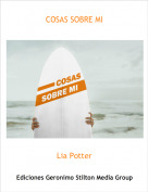Lia Potter - COSAS SOBRE MI