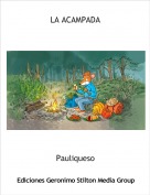 Pauliqueso - LA ACAMPADA