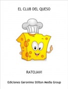 RATOJAVI - EL CLUB DEL QUESO