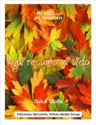 Dulce Olivia - Mi vida...en resumen