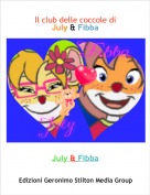 July & Fibba - Il club delle coccole di July & Fibba