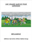 BENJAMIN42 - UNE GRANDE MARCHE POUR GERONIMO