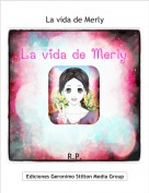 R.P. - La vida de Merly
