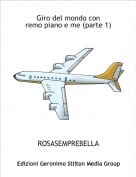 ROSASEMPREBELLA - Giro del mondo con remo piano e me (parte 1)
