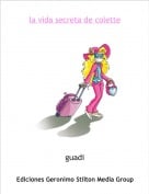 guadi - la vida secreta de colette