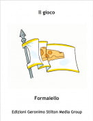 Formaiello - Il gioco