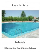Ladamada - Juegos de piscina