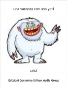 crici - una vacanza con uno yeti