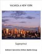 Superprinci - VACANZA A NEW YORK