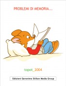 topot_2004 - PROBLEMI DI MEMORIA...
