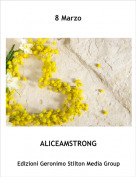 ALICEAMSTRONG - 8 Marzo