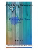 R.P. >.< - El Club De Las Cintas Azules #4