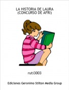 ruti3003 - LA HISTORIA DE LAURA (CONCURSO DE AFRI)