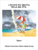 Genn - L'ESTATE PIU' BRUTTA DELLA MIA VITA.