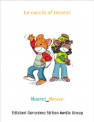 Noemi_Mouse - La caccia al tesoro!