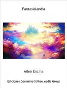 Ailen Encina - Fantasialandia