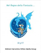 Kry!!! - Nel Regno della Fantasia...