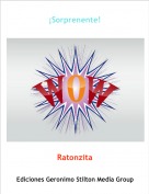 Ratonzita - &iexcl;Sorprenente!