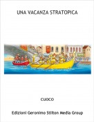 cuoco - UNA VACANZA STRATOPICA