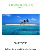 ALEBFFMARIA - IL TESORO SULL'ISOLA DI PIRES