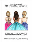 MOZZARELLA AMMUFFITA@ - Le mie passioni:PER STECCHINA! (concorso)