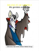 RatiRat - ROLIOSO ES UN VAMPIRO 1Mis geniales aventuras