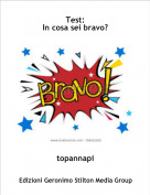 topannapi - Test:In cosa sei bravo?