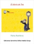 Palita Roelibros - El diario de Tea