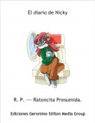 R. P. --- Ratoncita Presumida. - El diario de Nicky