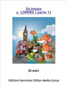 Arwen - Un'estate a  LONDRA ( parte 1)
