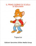 Topacice - IL PRIMO GIORNO DI SCUOLA DI BENJAMIN