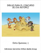 Osita Quesosa;-) - DIBUJO PARA EL CONCURSO DE EVA RATOPEZ