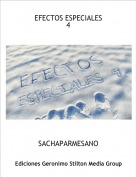 SACHAPARMESANO - EFECTOS ESPECIALES4