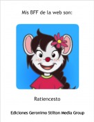 Ratiencesto - Mis BFF de la web son: