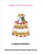 Langosta Roedora - AMOR ENTRE RATONES