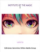 valeria - INSTITUTE OF THE MAGIC2