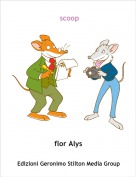 flor Alys - scoop