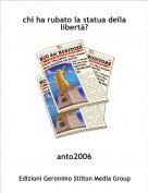 anto2006 - chi ha rubato la statua della  libert&agrave;?