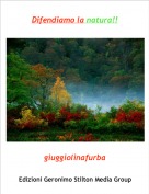 giuggiolinafurba - Difendiamo la natura!!