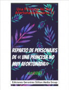 ruti3003 - Una Princesa No Muy Afortunada(Reparto 1)