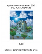cucu - quien se esconde en el ECO DEL ROEDOR parte2