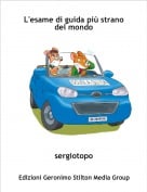 sergiotopo - L'esame di guida pi&ugrave; strano del mondo