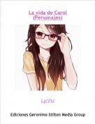 Lynha - La vida de Carol (Personajes)
