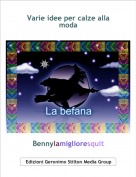 Bennylamiglioresquit - Varie idee per calze alla moda