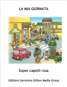 Super capelli rosa - LA MIA GIORNATA